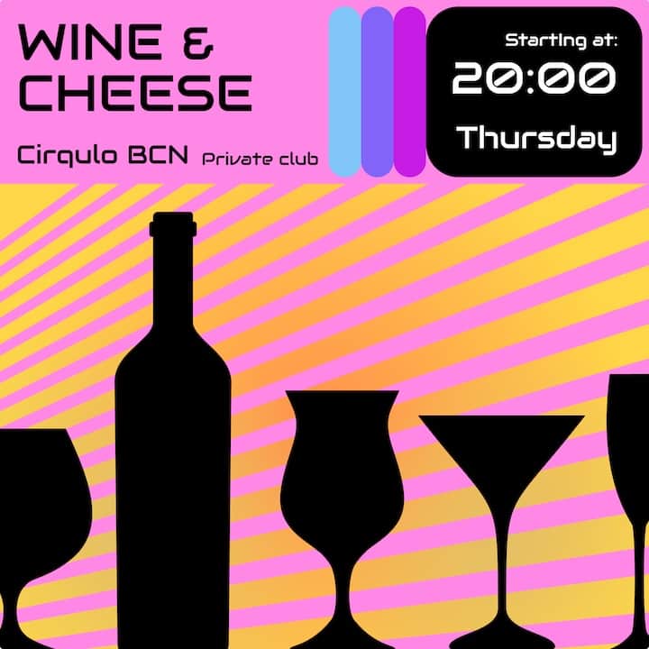 Circulo BCN Poster of Wine and Cheese tasting on Thursday at the Circulo BCN
